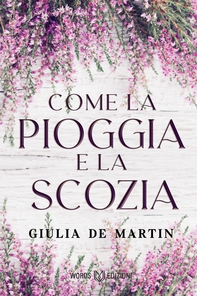 Come la pioggia e la Scozia - Librerie.coop