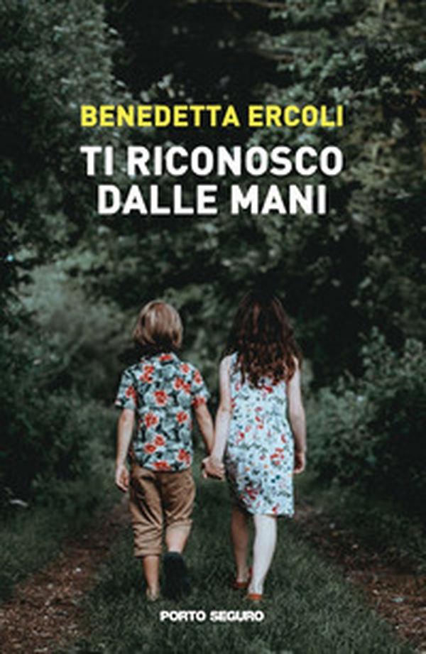 Ti riconosco dalle mani - Librerie.coop Ti riconosco dalle mani - Librerie.coop