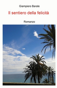 Il sentiero della felicità - Librerie.coop
