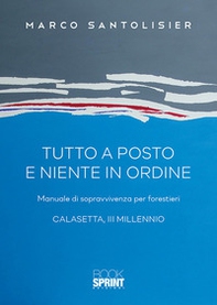 Tutto a posto e niente in ordine - Librerie.coop Tutto a posto e niente in ordine - Librerie.coop