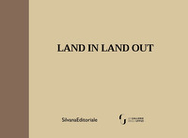 Land in land out. Ediz. italiana e inglese - Librerie.coop Land in land out. Ediz. italiana e inglese - Librerie.coop