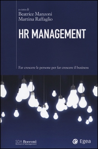 HR management. Far crescere le persone per far crescere il business - Librerie.coop