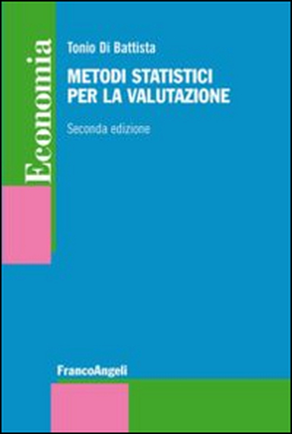 Metodi statistici per la valutazione - Librerie.coop Metodi statistici per la valutazione - Librerie.coop