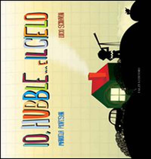 Io, Hubble... e il cielo - Librerie.coop Io, Hubble... e il cielo - Librerie.coop