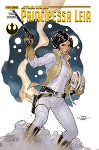 Principessa Leia. Star Wars - Librerie.coop