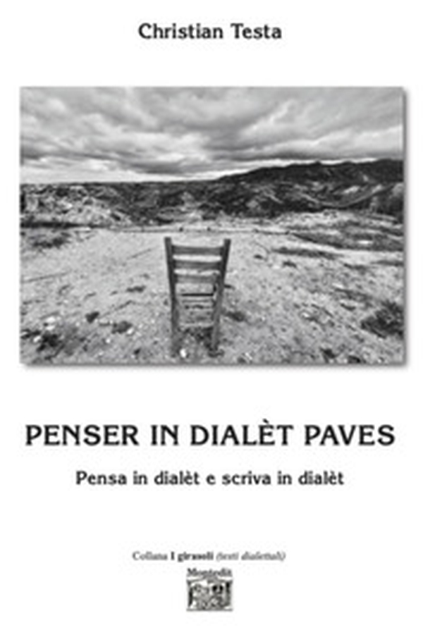 Penser in dialèt paves. Pensa in dialèt e scriva in dialèt - Librerie.coop Penser in dialèt paves. Pensa in dialèt e scriva in dialèt - Librerie.coop