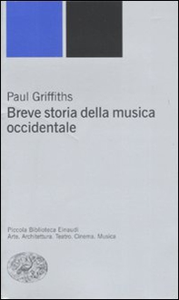 Breve storia della musica occidentale - Librerie.coop