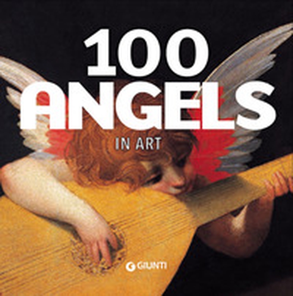 100 angels in art - Librerie.coop 100 angels in art - Librerie.coop