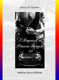 I ragazzi di Piazza Bonghi 45 - Librerie.coop