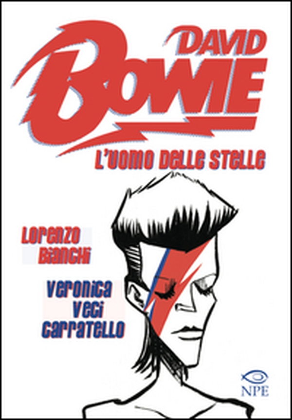 David Bowie. L'uomo delle stelle - Librerie.coop David Bowie. L'uomo delle stelle - Librerie.coop