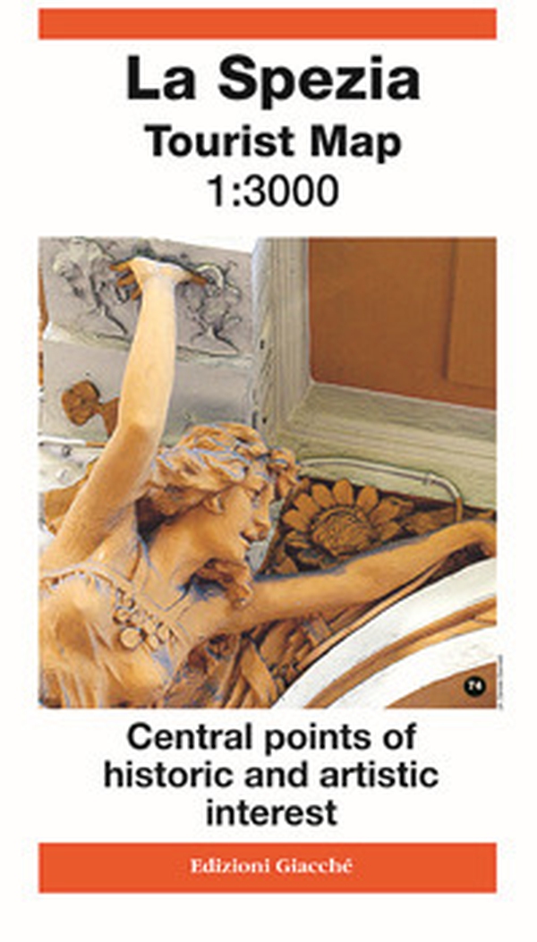 La Spezia Tourist Map 1:3.000. Central points of historic and artistic interest - Librerie.coop La Spezia Tourist Map 1:3.000. Central points of historic and artistic interest - Librerie.coop