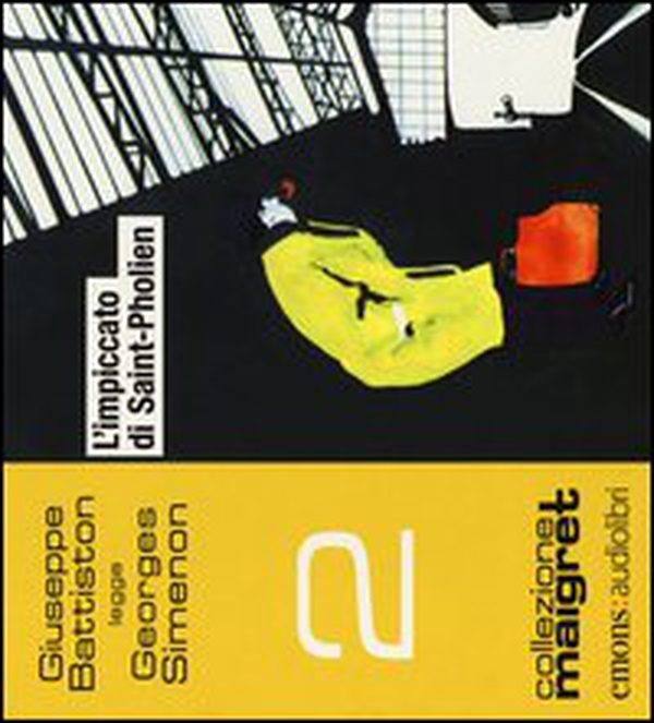 L'impiccato di Saint-Pholien letto da Giuseppe Battiston. Audiolibro. CD Audio formato MP3 - Librerie.coop L'impiccato di Saint-Pholien letto da Giuseppe Battiston. Audiolibro. CD Audio formato MP3 - Librerie.coop