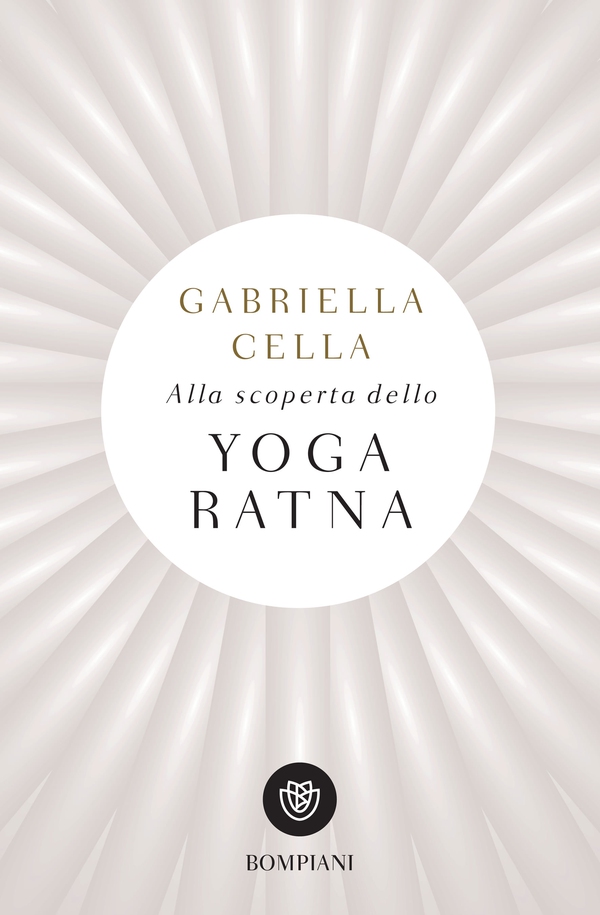 Alla scoperta dello Yoga Ratna - Librerie.coop Alla scoperta dello Yoga Ratna - Librerie.coop