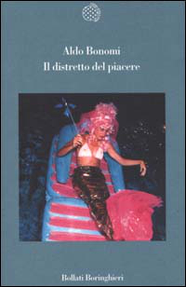 Il distretto del piacere - Librerie.coop Il distretto del piacere - Librerie.coop