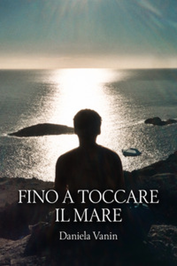 Fino a toccare il mare - Librerie.coop Fino a toccare il mare - Librerie.coop