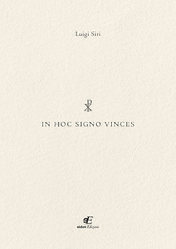 In hoc signo vinces - Librerie.coop In hoc signo vinces - Librerie.coop