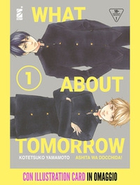 What about tomorrow. Ashita wa docchida! - Vol. 1 - Librerie.coop What about tomorrow. Ashita wa docchida! - Vol. 1 - Librerie.coop