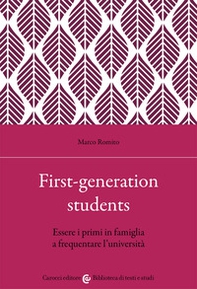 First-generation students. Essere i primi in famiglia a frequentare l'università - Librerie.coop