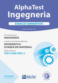 Alpha Test. Ingegneria. Esercizi commentati - Librerie.coop Alpha Test. Ingegneria. Esercizi commentati - Librerie.coop