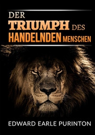 Der Triumph des Handelnden Menschen - Librerie.coop
