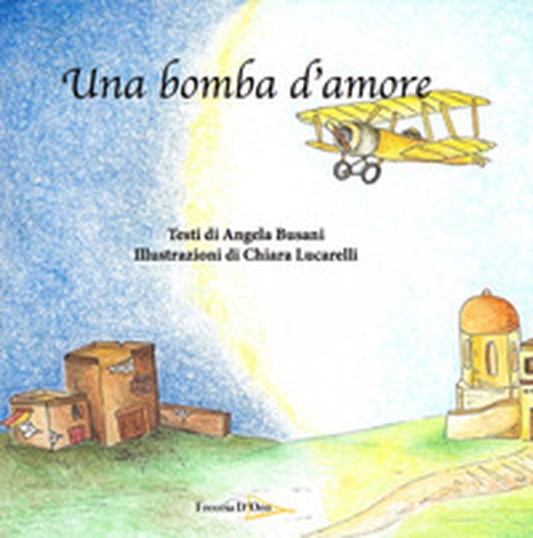 Una bomba d'amore - Librerie.coop Una bomba d'amore - Librerie.coop