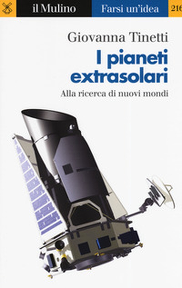 I pianeti extrasolari. Alla ricerca di nuovi mondi nella nostra galassia - Librerie.coop I pianeti extrasolari. Alla ricerca di nuovi mondi nella nostra galassia - Librerie.coop