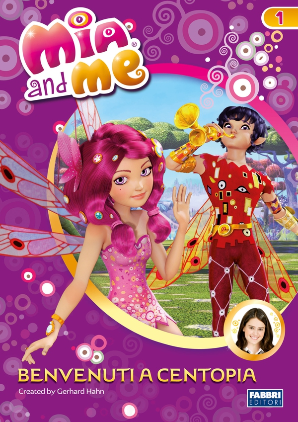 Mia and me - Benvenuti a Centopia - Librerie.coop Mia and me - Benvenuti a Centopia - Librerie.coop