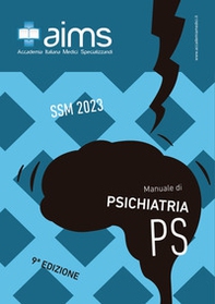 Manuale di psichiatria. Concorso Nazionale SSM 2023 - Librerie.coop Manuale di psichiatria. Concorso Nazionale SSM 2023 - Librerie.coop
