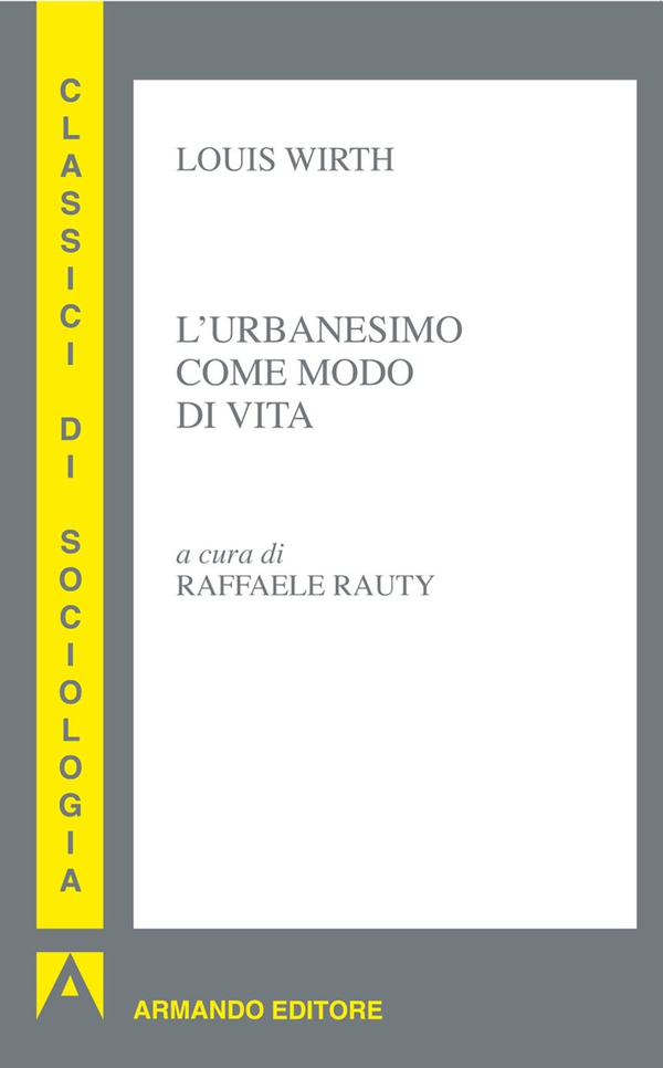 L'urbanesimo come modo di vita - Librerie.coop