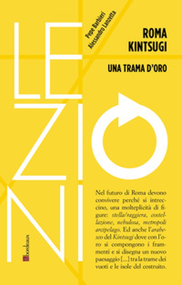 Roma Kintsugi. Una trama d'oro - Librerie.coop