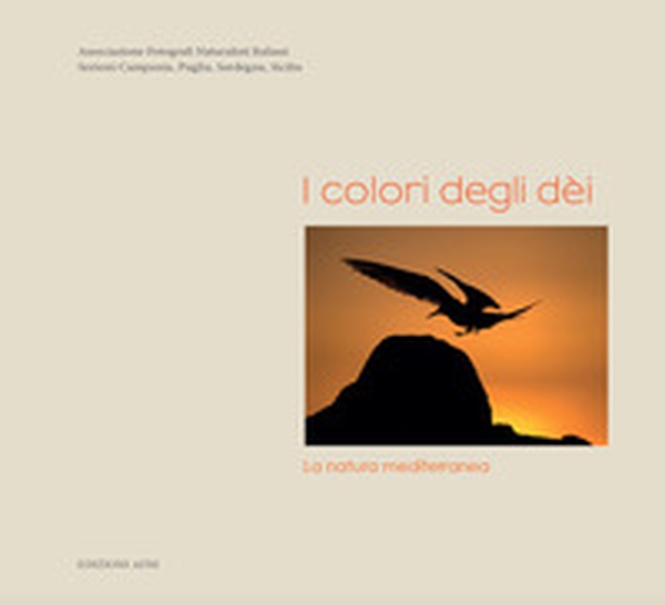 I colori degli dèi. La natura mediterranea - Librerie.coop I colori degli dèi. La natura mediterranea - Librerie.coop