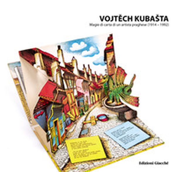 Vojtech Kubasta. Magie di carta di un artista praghese (1914-1992) - Librerie.coop Vojtech Kubasta. Magie di carta di un artista praghese (1914-1992) - Librerie.coop