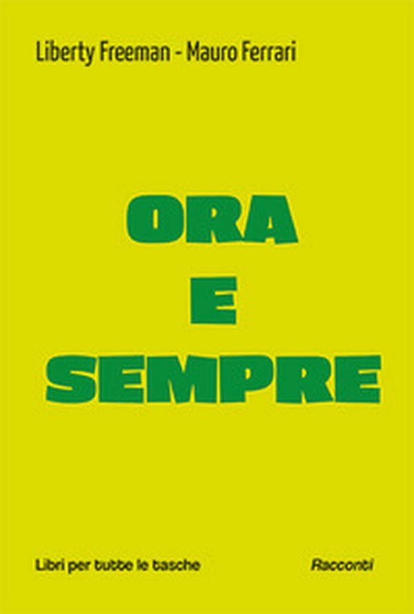 Ora e sempre - Librerie.coop Ora e sempre - Librerie.coop