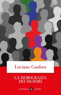 La democrazia dei signori - Librerie.coop