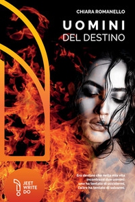 Uomini del destino. Era destino che nella mia vita incontrassi due uomini: uno ha tentato di uccidermi, l'altro ha tentato di salvarmi - Librerie.coop Uomini del destino. Era destino che nella mia vita incontrassi due uomini: uno ha tentato di uccidermi, l'altro ha tentato di salvarmi - Librerie.coop