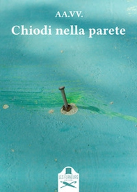 Chiodi nella parete - Librerie.coop