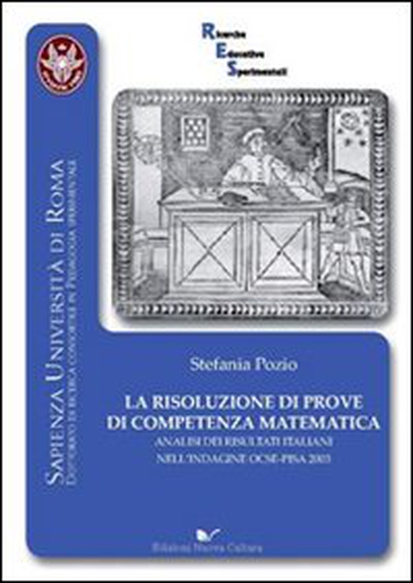 La risoluzione di prove di competenza matematica. Analisi dei risultati italiani nell'indagine OCSE (Pisa, 2003) - Librerie.coop La risoluzione di prove di competenza matematica. Analisi dei risultati italiani nell'indagine OCSE (Pisa, 2003) - Librerie.coop