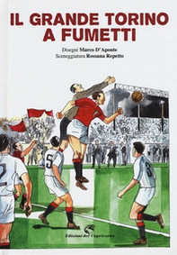 Il grande Torino a fumetti - Librerie.coop