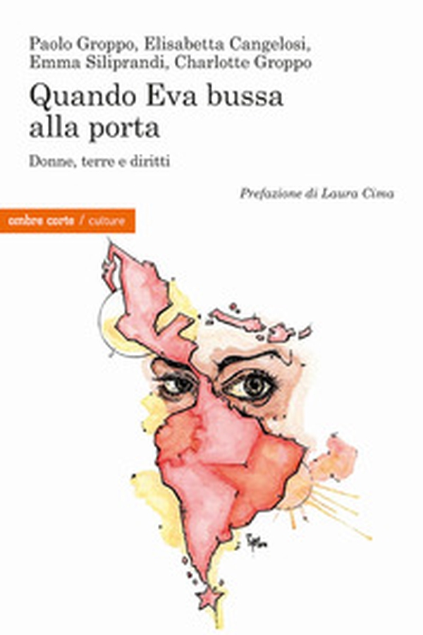 Quando Eva bussa alla porta. Donne, terre e diritti - Librerie.coop Quando Eva bussa alla porta. Donne, terre e diritti - Librerie.coop