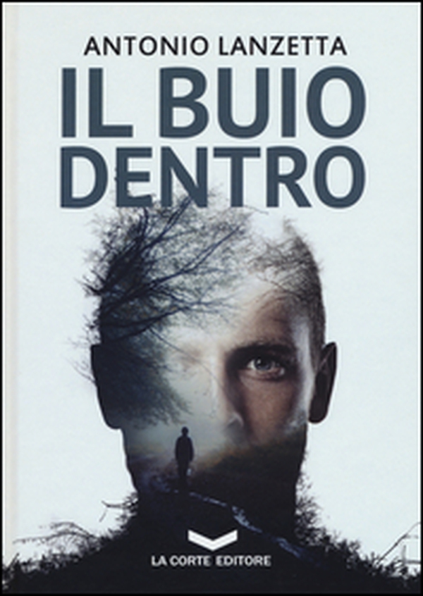 Il buio dentro - Librerie.coop Il buio dentro - Librerie.coop