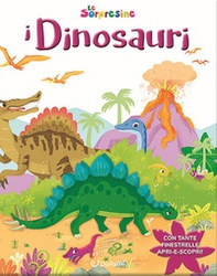 Dinosauri. Le sorpresine - Librerie.coop