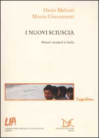 I nuovi sciuscià. Minori stranieri in Italia - Librerie.coop