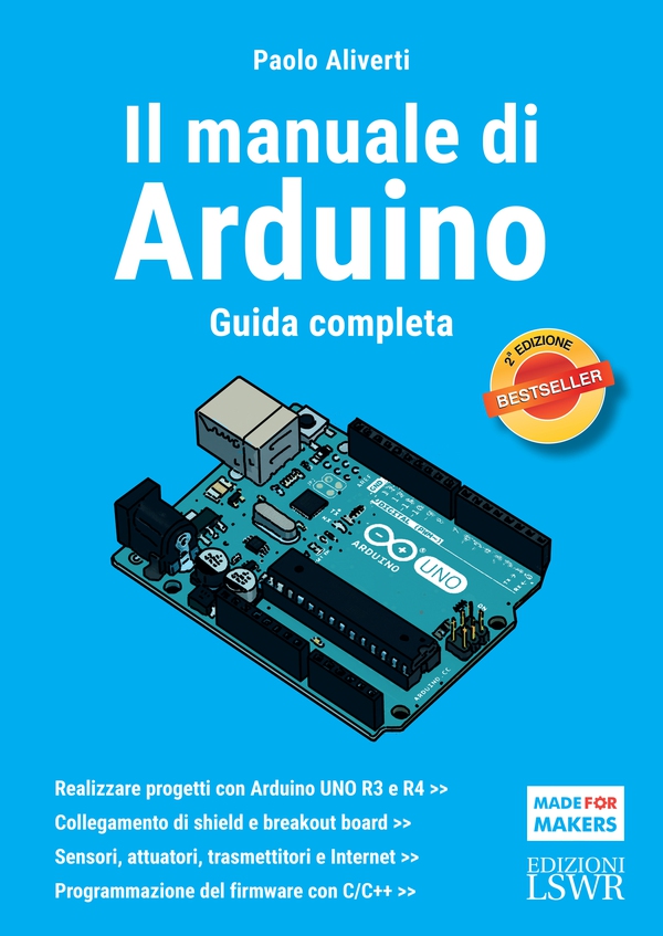 Il manuale di Arduino. Seconda edizione - Librerie.coop Il manuale di Arduino. Seconda edizione - Librerie.coop