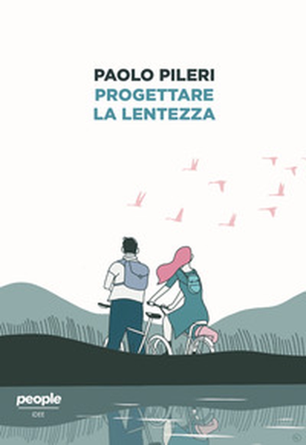 Progettare la lentezza - Librerie.coop Progettare la lentezza - Librerie.coop