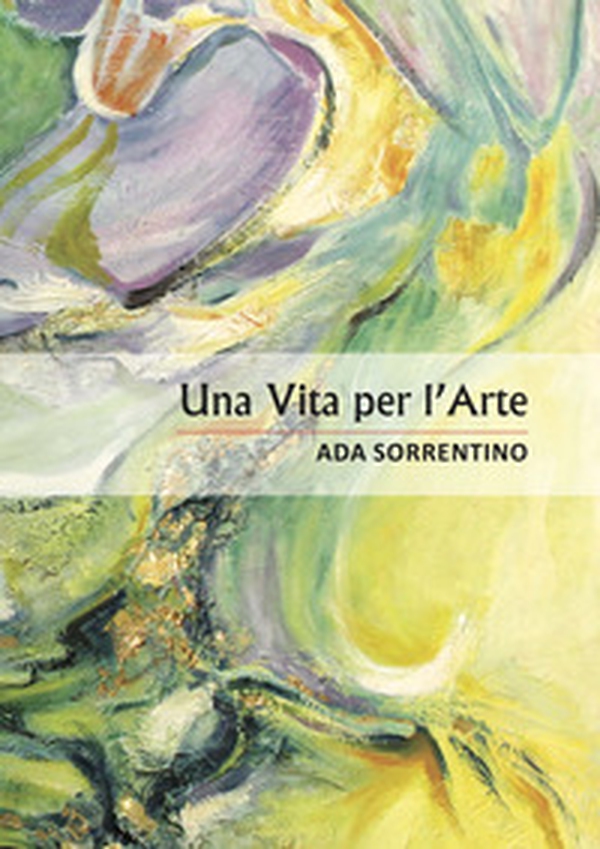 Una vita per l'arte - Librerie.coop Una vita per l'arte - Librerie.coop