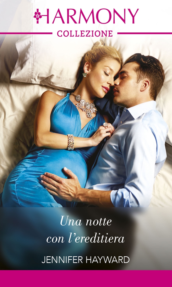 Una notte con l'ereditiera - Librerie.coop Una notte con l'ereditiera - Librerie.coop