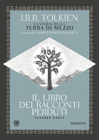 Il libro dei racconti perduti. La storia della Terra di mezzo - Vol. 2 - Librerie.coop