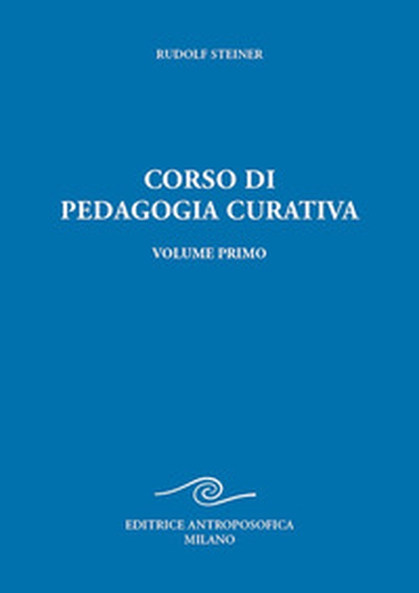 Corso di pedagogia curativa - Vol. 1 - Librerie.coop
