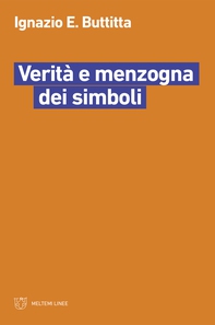 Verità e menzogna dei simboli - Librerie.coop