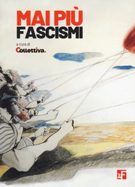 Mai più fascismi - Librerie.coop